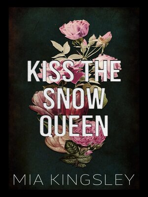 cover image of Kiss the Snow Queen